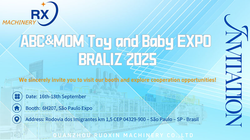 Quanzhou Ruoxin Machinery at ABC&MOM Brazil Toy and Baby Products Expo 2025
